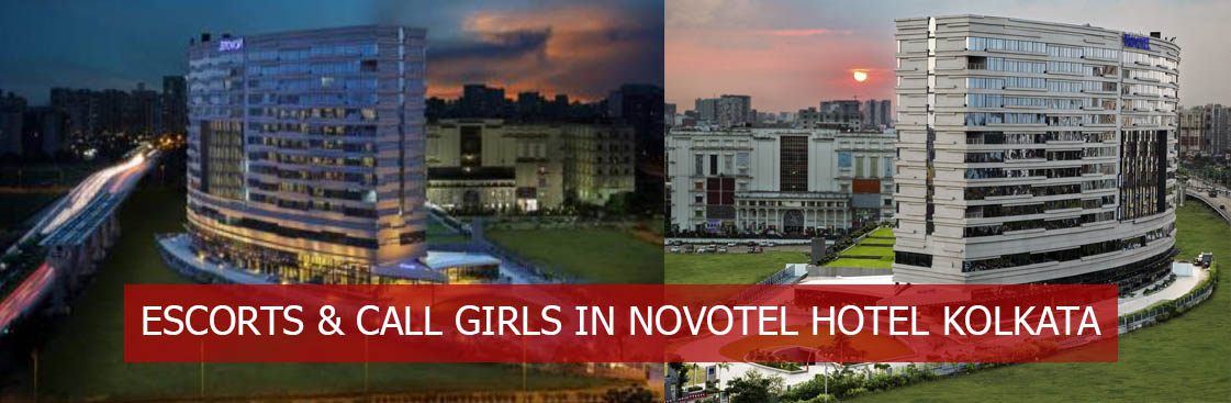 Escort & Call Girls In Novotel Hotel Kolkata