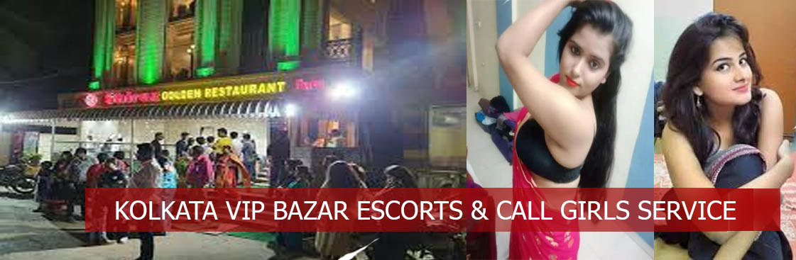 VIP Bazar Escorts Service Kolkata