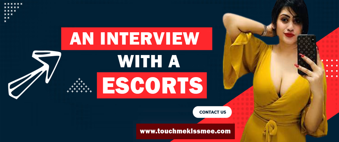 An interview with a escorts