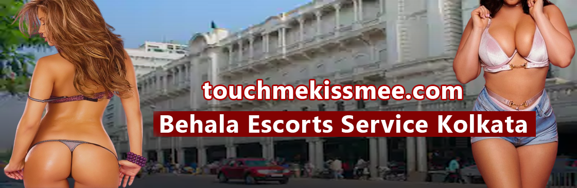 Behala Escorts Service Kolkata