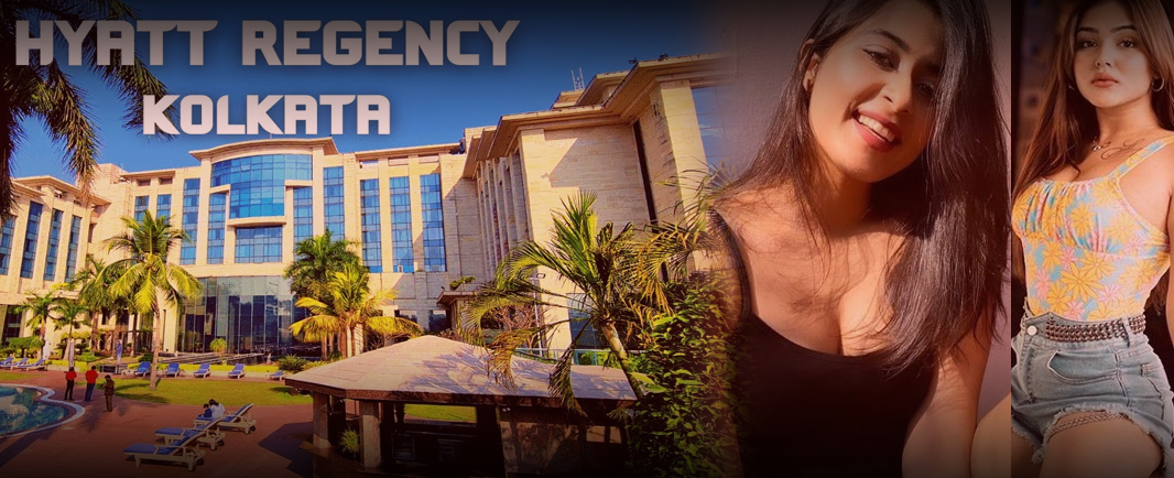 Escorts In Hyatt Regency Kolkata