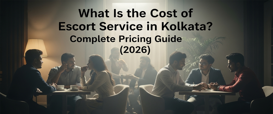 cost of escort service in kolkata