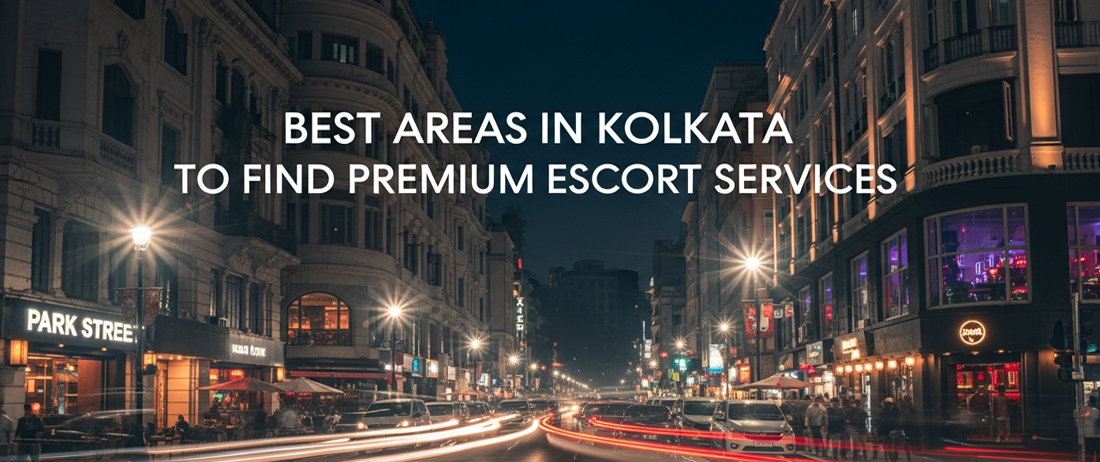 Kolkata Premium Escorts